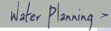 Water Planning